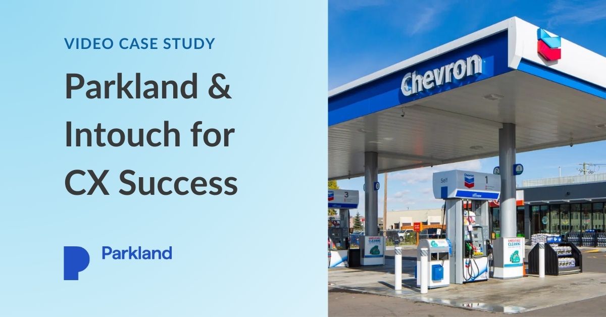 Parkland Partners With Intouch to Transform C-Store CX
